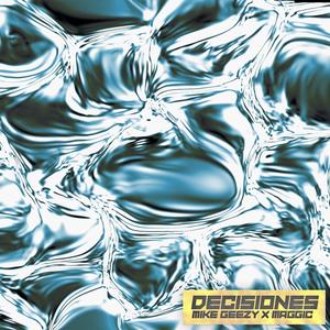 Decisiones (feat. Maggic)