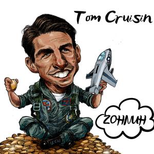 Tom Cruisin (Explicit)