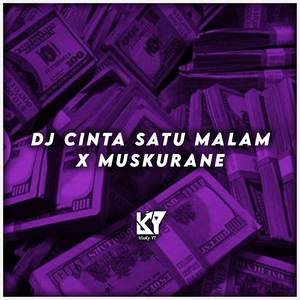 DJ Cinta Satu Malam X Muskurane