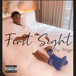 First Sight (Explicit)