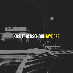 Kick It Oldschool (Explicit)