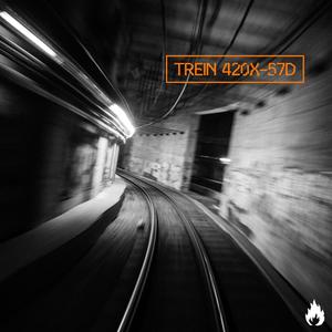 TREIN 420X-57D(feat. Chilly Mili & Toes) (Explicit)