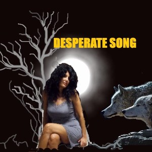 Desperate song (Extended Version)