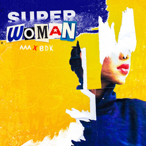 Super Woman (Explicit)