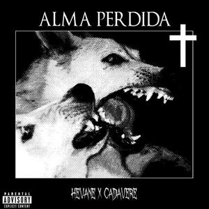 Alma Perdida (feat. Cadavere) (Explicit)