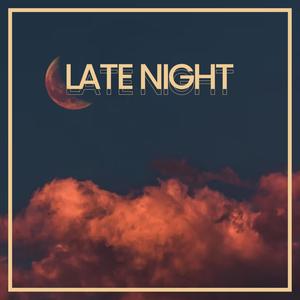 Late Night (feat. J.M)