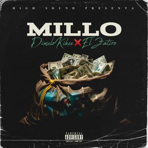 MILLO (feat. El Zatiro) (Explicit)