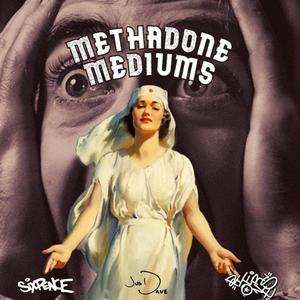 METHADONE MEDIUMS (feat. JusDave & Piers One) [Explicit]