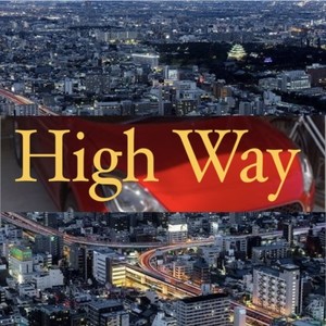 High Way (Explicit)