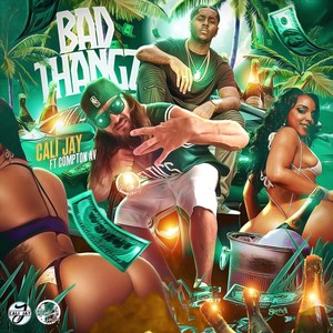 Bad Thangz (feat. Compton Av) [Explicit]