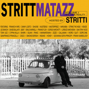 STRITTMATAZZ Volume I: The True Reality