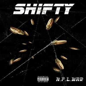 Shifty (Explicit)