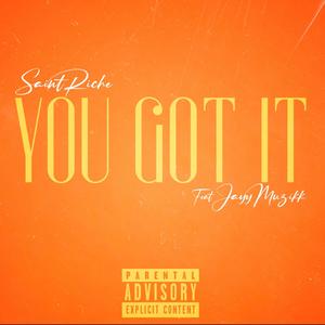 You Got It (Explicit)