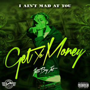 Get Yo Money (Explicit)