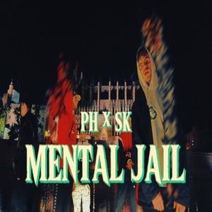 MENTAL JAIL (Explicit)