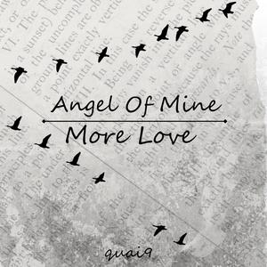 Angel Of Mine/More Love -Interlude (Explicit)