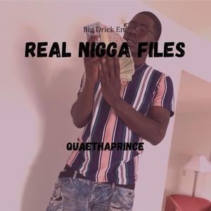 Real Nigga Files (Explicit)