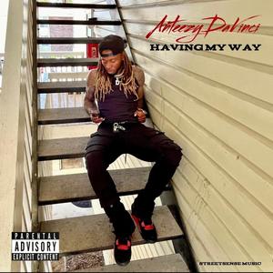 Having My Way (Explicit)