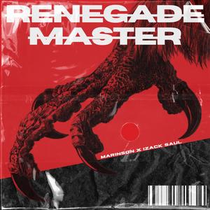 RENEGADE MASTER (feat. IZACK SAUL)