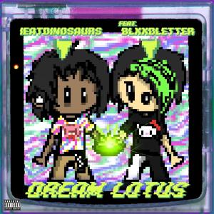 dream lotus (feat. Blxxdletter) [Explicit]