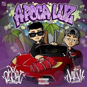A Poca Luz (feat. Del Bloke) (Explicit)