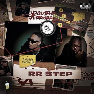 RR Step (feat. MannyRR) [Explicit]