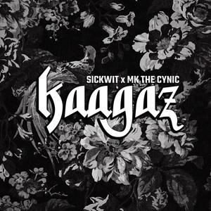 Kaagaz(feat. MK The Cynic)
