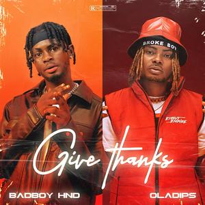 Give Thanks (feat. Oladips)
