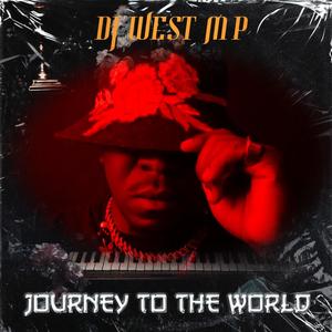 Dj West Journey To The World