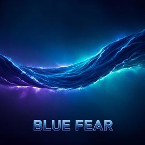 Blue fear (COVER版)