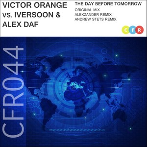 The Day Before Tomorrow (Original Mix)