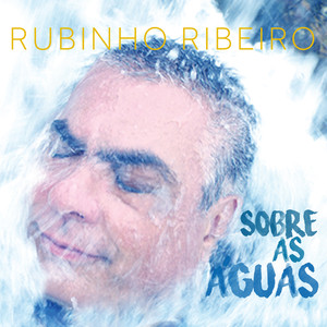 Rubinho Ribeiro - Ilha de Mim