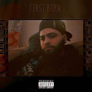 First Born (Explicit)