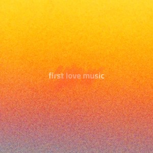 First Love Music (Remix)