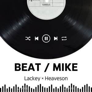 Beat / Mike (Explicit)