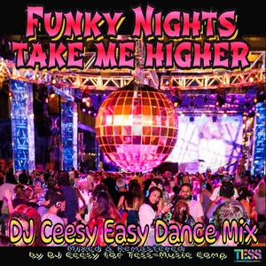 Funky Nights Take Me Higher