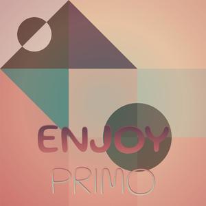 Enjoy Primo