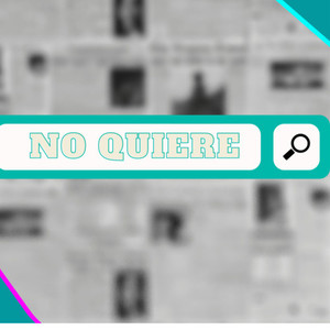 No Quiere