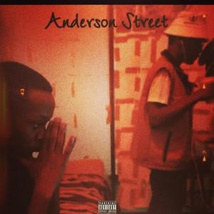 Anderson Street (Explicit)