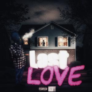 Last love (Explicit)