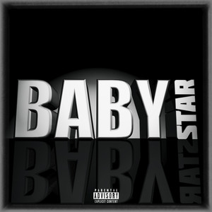 Baby Star (Explicit)