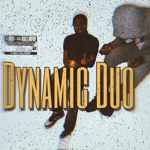 Dynamic Duo (feat. YPC Von) [Explicit]