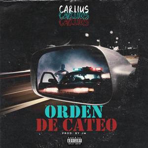 Orden De Cateo (Explicit)