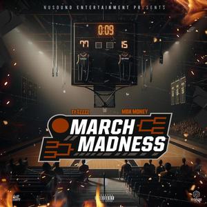 March Madness (Explicit)