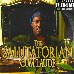 The Salutatorian (Explicit)