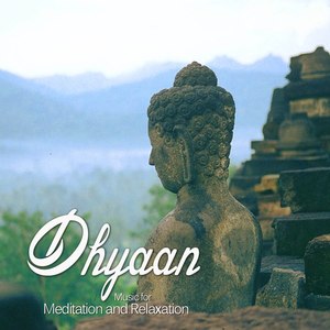 Dhyaan - Music For Meditation u0026 Relaxation