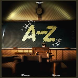 A to Zed (feat. Maniscooler) (Explicit)
