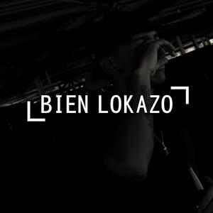 BIEN LOKAZO (Explicit)