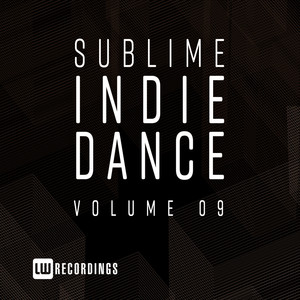 Sublime Indie Dance, Vol. 09