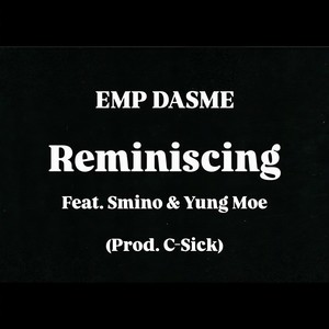 Reminiscing (Explicit)